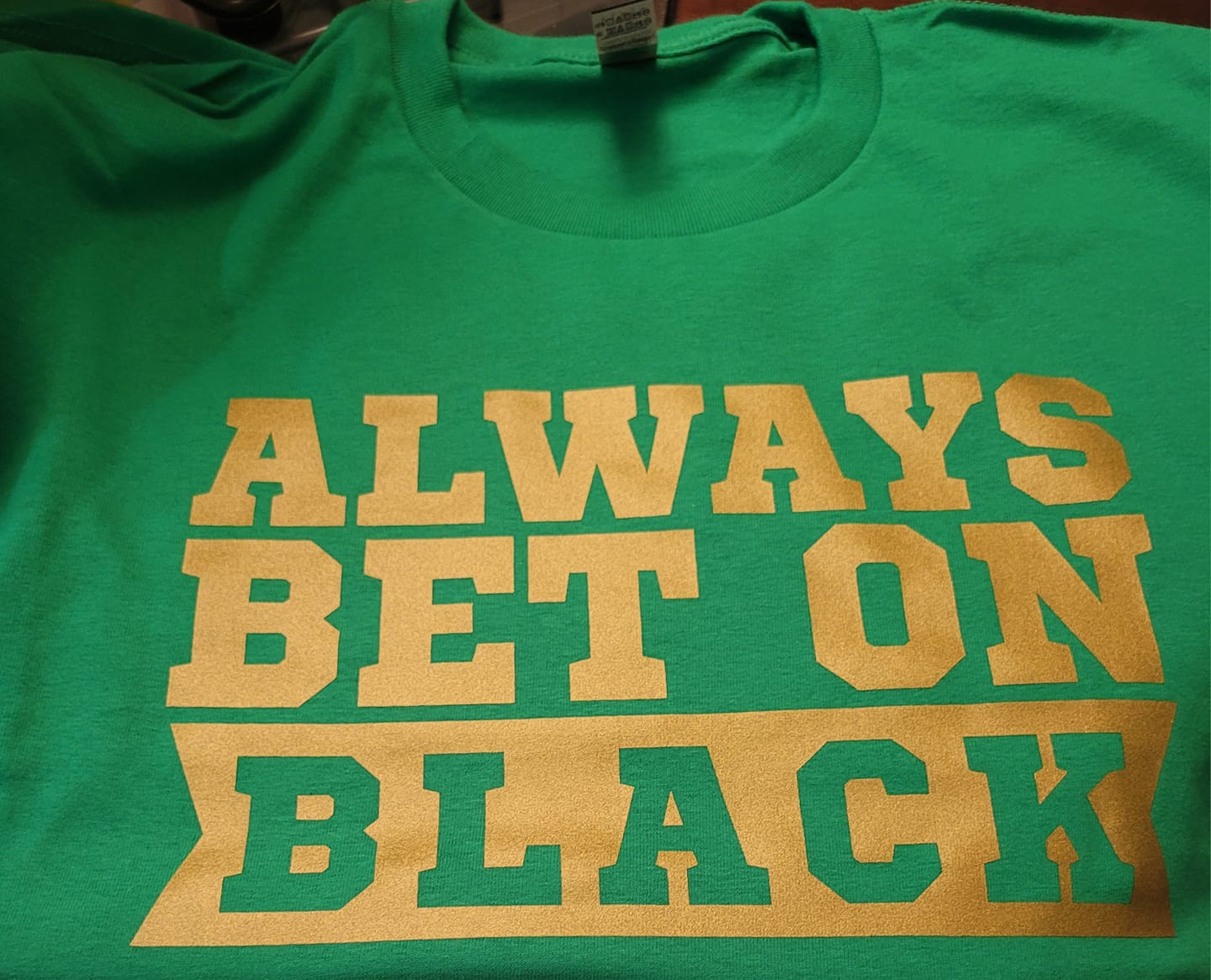 Always Bet on Black