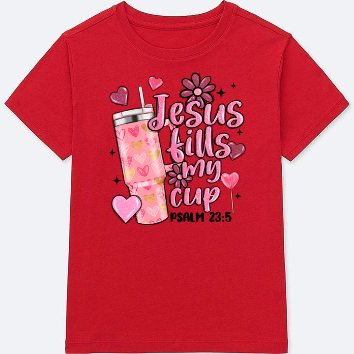 JESUS FILLS MY CUP