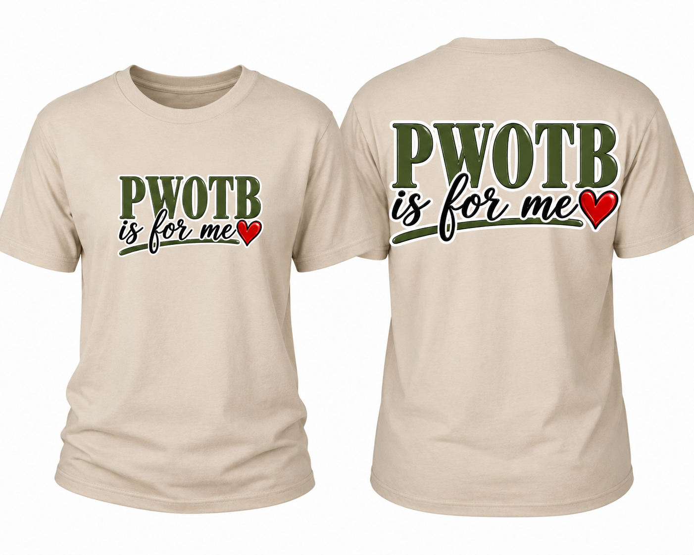 PWOTB is for Me -Anniversary Shirt